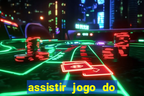 assistir jogo do corinthians ao vivo vto